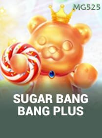 Sugar Bang Bang Plus